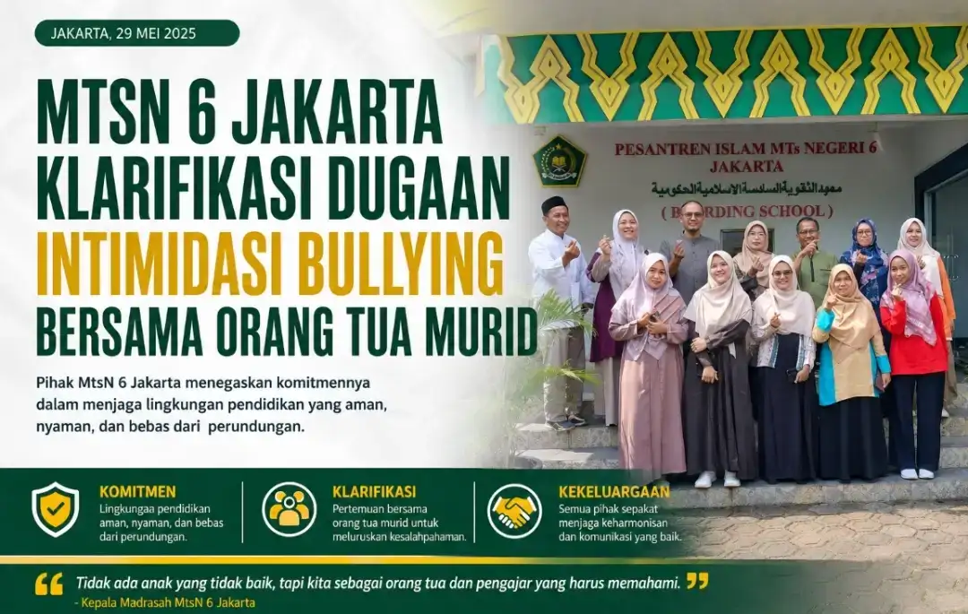 polemik-dugaan-bullying-berakhir-damai,-mtsn-6-jakarta-perkuat-sinergi-dengan-orang-tua-murid
